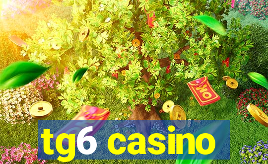 tg6 casino